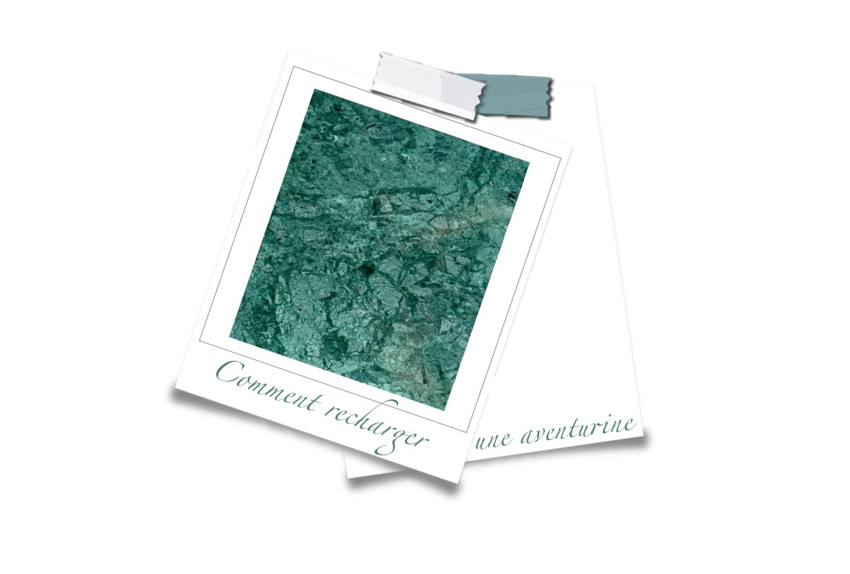 Comment recharger une aventurine verte ?