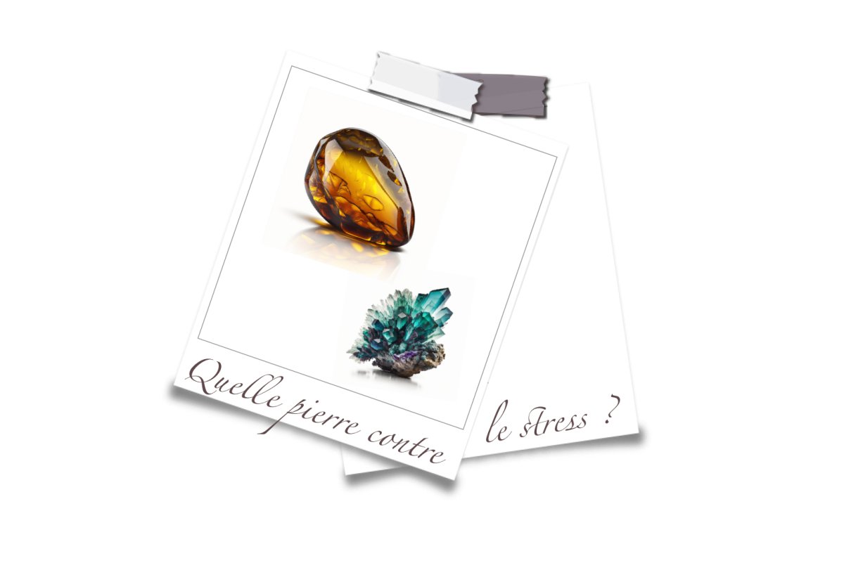 Les pierres pour lutter contre le stress