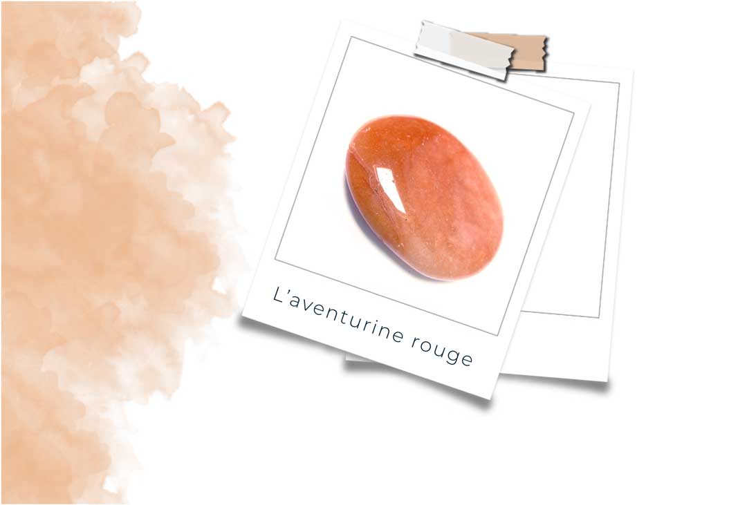 Pierre Aventurine rouge : Vertus En Lithothérapie